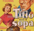 Titio não é sopa