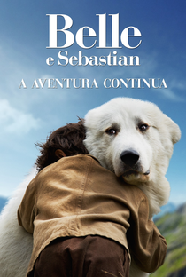Belle e Sebastian: A Aventura Continua - Poster / Capa / Cartaz - Oficial 4