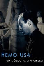 Remo Usai – Um Músico Para o Cinema (Remo Usai – Um Músico Para o Cinema)