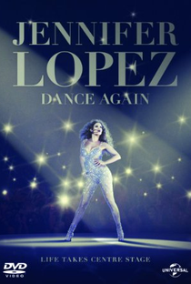 Jennifer Lopez: Dance Again - Poster / Capa / Cartaz - Oficial 1
