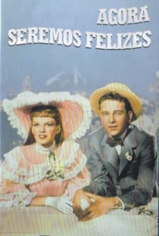 Poster 3 de Filme Agora Seremos Felizes (1944)