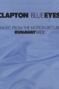 Eric Clapton: Blue Eyes Blue - Poster / Capa / Cartaz - Oficial 1