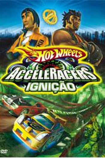 Poster de Filme Hot Wheels: Ignição (2005)
