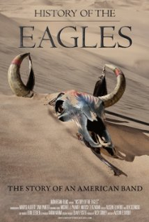 History of the Eagles - Poster / Capa / Cartaz - Oficial 1