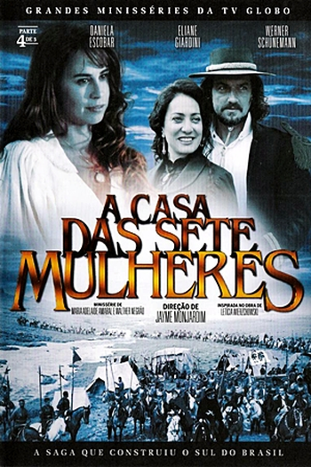  de Série A Casa das Sete Mulheres (2003)