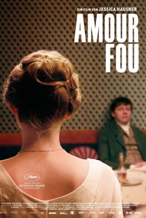 Amour Fou - Poster / Capa / Cartaz - Oficial 1
