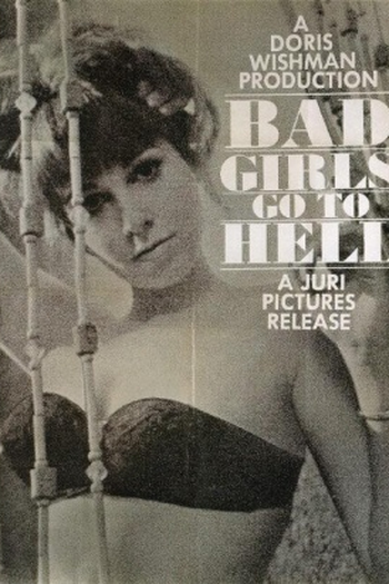 Poster de Filme Bad Girls Go to Hell (1965)