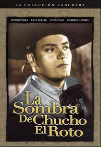 La sombra de Chucho el Roto (La sombra de Chucho el Roto)