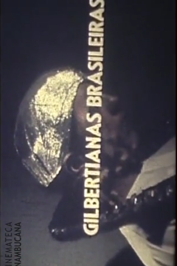  de Filme Gilbertianas Brasileiras (1984)
