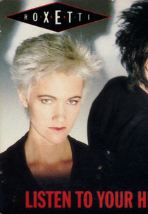 Roxette: Listen to Your Heart (Roxette: Listen to Your Heart)