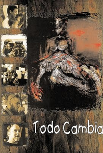 Todo Cambia - Poster / Capa / Cartaz - Oficial 1