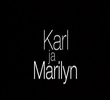 Karl e Marilyn