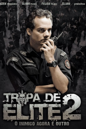  de Filme Tropa de Elite 2: O Inimigo Agora é Outro (2010)
