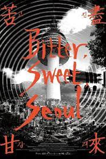 Bitter Sweet Seoul (Go-jin-gam-rae)