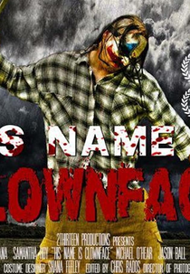 His Name Is Clown Face (His Name Is Clown Face)