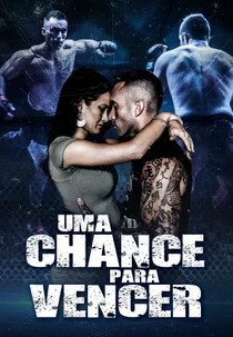 Uma Chance para Vencer (Fighting Chance)