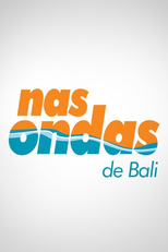 Nas Ondas de Bali (Nas Ondas de Bali)