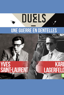 Yves Saint Laurent vs Karl Lagerfeld - Poster / Capa / Cartaz - Oficial 4