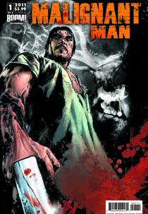 Malignant Man (Malignant Man)