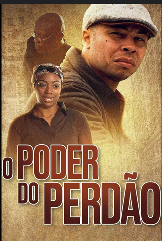 Poster 2 de Filme O Poder do Perdão (2021)
