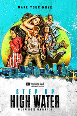 Step Up: High Water (1ª Temporada) (Step Up: High Water (Season 1))