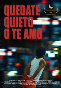 Fique quieto ou te amo (Quedate quieto o te amo)
