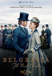 Belgravia: The Next Chapter (Belgravia: The Next Chapter)