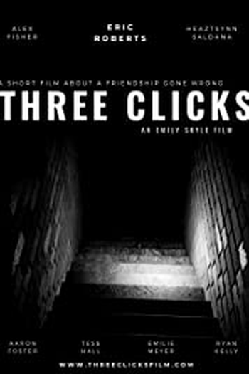 Poster de Curta Three Clicks (2020)