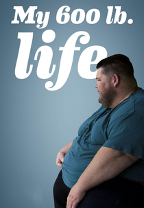 Quilos Mortais (1ª Temporada) (My 600-lb Life (Season 1))