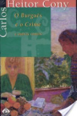 O Crime e o Burguês (O Crime e o Burguês)