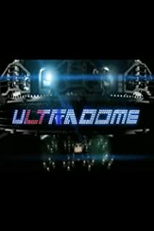 Ultradome (1ª Temporada) (Ultradome (Season 1))