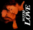 With Love