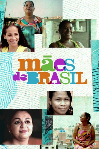  de Filme Mães do Brasil (2021)