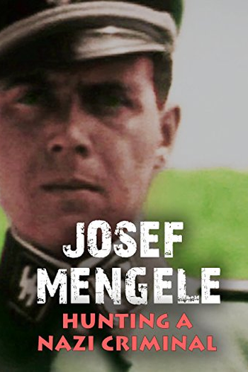  de Filme Mengele: A Caça ao Anjo da Morte (2016)