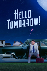 Hello Tomorrow! (Hello Tomorrow!)