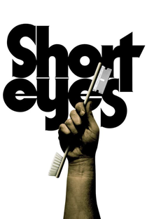 Short Eyes - Poster / Capa / Cartaz - Oficial 4