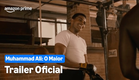 Muhammad Ali: O Maior | Trailer Oficial | Prime Video