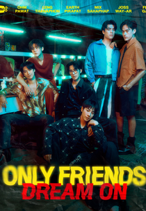 Only Friends: Dream On (Only Friends: Dream On)