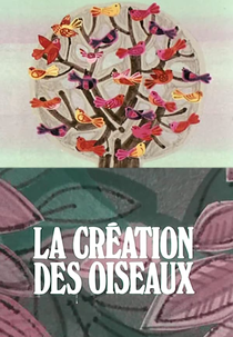 The Creation of Birds (La création des oiseaux)