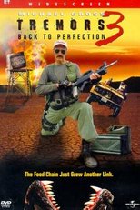 O Ataque dos Vermes Malditos 3: De Volta a Perfeição (Tremors 3: Back to Perfection)