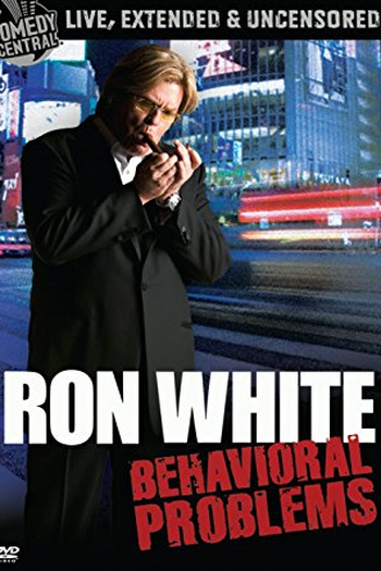  de TV Ron White: Behavioral Problems (2009)