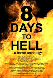 8 Days to Hell - Poster / Capa / Cartaz - Oficial 1