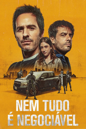  de Filme Nem Tudo é Negociável (2024)