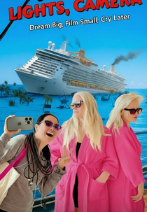 Lights, Camera - Dream big. Film small. Cry later. (Lights, Camera - Dream big. Film small. Cry later.)