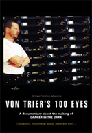 Os Cem Olhos de Lars Von Trier (Von Triers 100 Ojne)