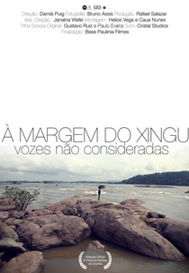 À Margem do Xingu - Vozes Não Consideradas (À Margem do Xingu - Vozes Não Consideradas)