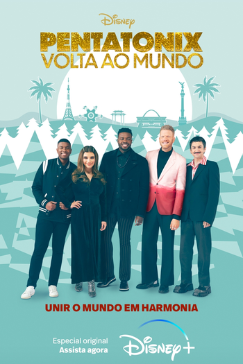 Poster de Filme Pentatonix: Volta ao Mundo (2022)