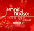 Jennifer Hudson - I'll Be Home For Christmas