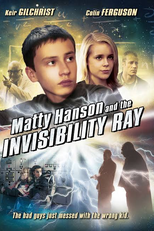Matty Hanson and the Invisibility Ray (Matty Hanson and the Invisibility Ray)