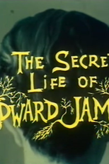 The Secret Life of Edward James (The Secret Life of Edward James)